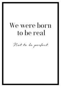 born-to-be-real-textposter